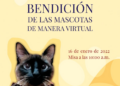 Puede ser una imagen de 2 personas, gato y texto que dice "nበረa Ciatr da Santa Clara de Asís L Parroquia de Puebla. Puc. Arquidiócesis de Puebla Fiesta de San Antonio Abad BENDICIÓN DE LAS MASCOTAS DE MANERA VIRTUAL 16 de enero de 2022 Misa a las 10:00 a.m. Si quiere recibir su certificado de bendición personalizado, envíe el nombre la foto de mascota njpg este correo electronico: parroquiasantaclarapucbla@ com Ys quiere enviar donativo puede hacerlo cuenta 078 4427, BBVA, a nombre de Sergio Valdivia."