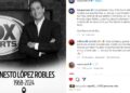 Ernesto López Robles murió