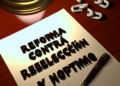 ¿Qué implica la reforma contra reelección y nepotismo?