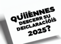 ¿Quiénes deben hacer su declaración 2025?