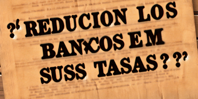 ¿Reducirán los bancos en México sus tasas?