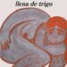 ‘La boca llena de trigo’: el malditismo del arte en un cuerpo femenino